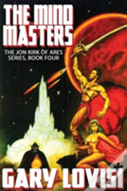 The Mind Masters: Jon Kirk Of Ares, Book 4