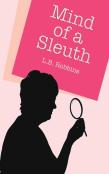 The Mind Of A Sleuth