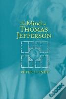The Mind Of Thomas Jefferson