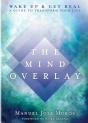 The Mind Overlay: Wake Up   Get Real - A - Preview