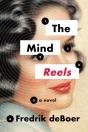 The Mind Reels - Preview