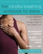 The Mindful Breathing Workbook For Teens - Preview