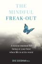 The Mindful Freak-Out - Preview