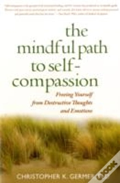 Capa do artigo The Mindful Path To Self-Compassion