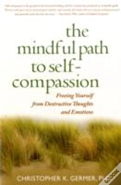 Capa do artigo The Mindful Path To Self-Compassion