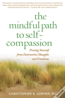 Capa do artigo The Mindful Path To Self-Compassion