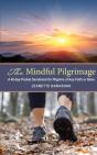 The Mindful Pilgrimage - Preview