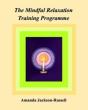 The Mindful Relaxation Training Programme - Preview