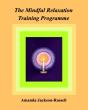 The Mindful Relaxation Training Programme - Preview