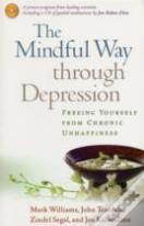 The Mindful Way Through Depression, First Edition, Paperback + Cd-Rom