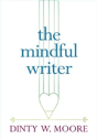 The Mindful Writer - Preview