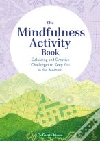 The Mindfulness Activity Book
