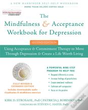 The Mindfulness And Acceptance Workbook For Depression, 2nd Edition