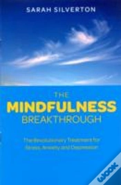 Capa do artigo The Mindfulness Breakthrough