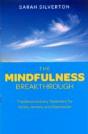 The Mindfulness Breakthrough - Preview