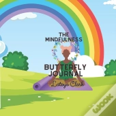 The Mindfulness Butterfly Journal