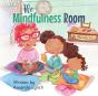 The Mindfulness Room - Preview