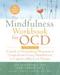 The Mindfulness Workbook For Ocd - Preview