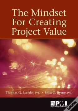 Capa do artigo The Mindset For Creating Project Value