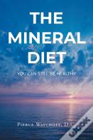 The Mineral Diet