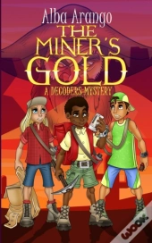 The Miner'S Gold