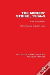 The Miners' Strike, 1984â€“5