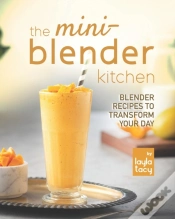 Capa do artigo The Mini-Blender Kitchen