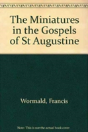 The Miniatures In The Gospels Of St Augustine - Preview