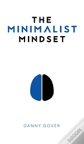The Minimalist Mindset