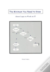 The Minimum You Need To Know About Logic To Work In It
