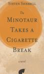 The Minotaur Takes A Cigarette Break - Preview
