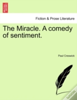 Capa do artigo The Miracle. A Comedy Of Sentiment.
