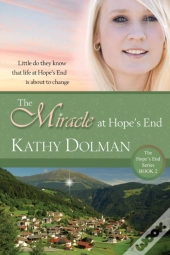The Miracle At Hope'S End