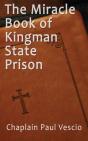 The Miracle Book Of Kingman State Prison - Preview