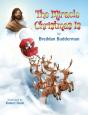 The Miracle Christmas Is - Preview