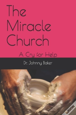 Capa do artigo The Miracle Church: A Cry For Help