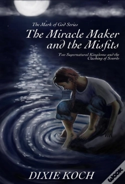 Capa do artigo The Miracle Maker And The Misfits