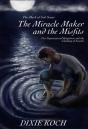 The Miracle Maker And The Misfits - Preview