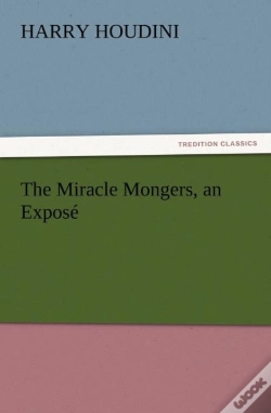 Capa do artigo The Miracle Mongers, An Expose