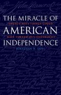The Miracle Of American Independence