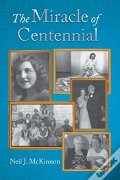 Capa do artigo The Miracle Of Centennial