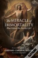 The Miracle Of Immortality