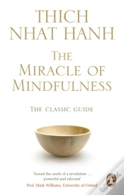 Capa do artigo The Miracle Of Mindfulness
