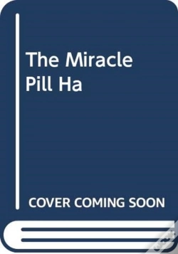 Capa do artigo The Miracle Pill Ha