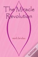 The Miracle Revolution