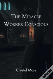 Capa do artigo The Miracle Worker Conscious