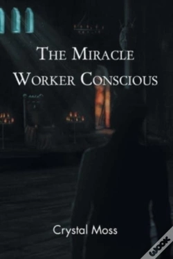 Capa do artigo The Miracle Worker Conscious