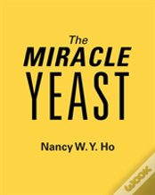 The Miracle Yeast
