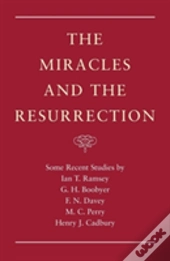 The Miracles And The Resurrection