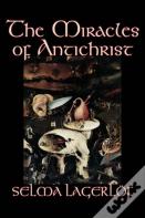 The Miracles Of Antichrist